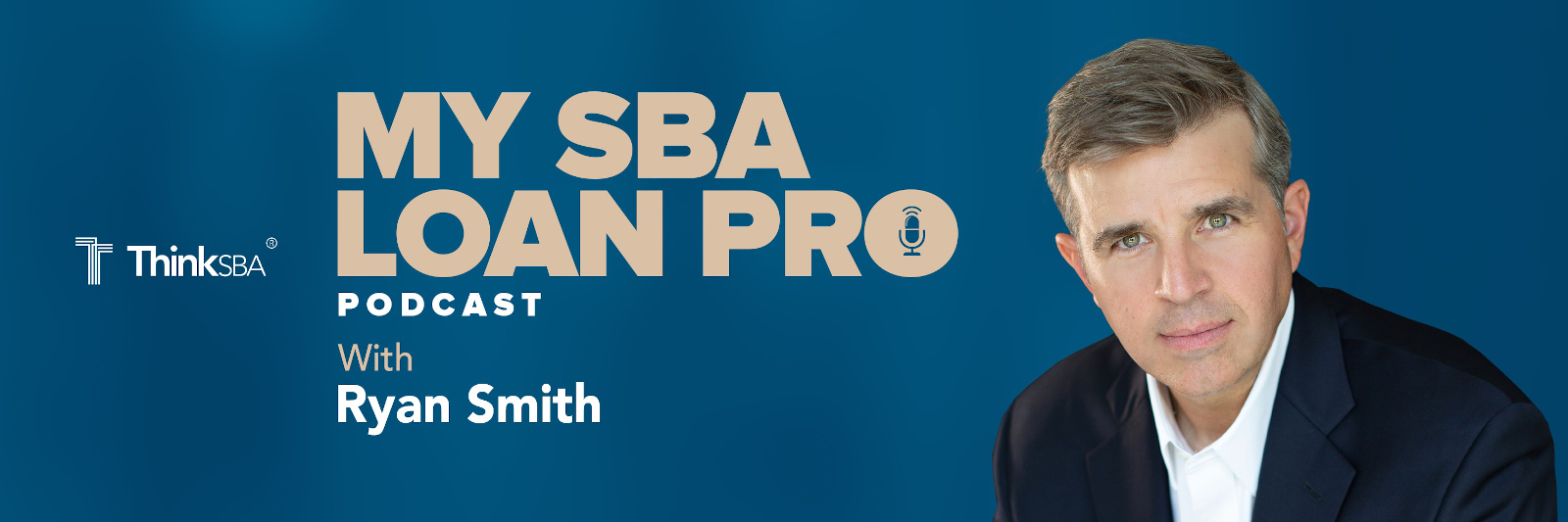 My SBA Loan Pro Podcast ThinkSBA